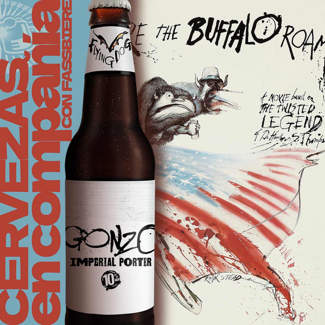 Cervezas en compañía: Flying Dog Gonzo Imperial Porter con Where The Buffalo Roam, un film sobre Hunter S. Thompson.